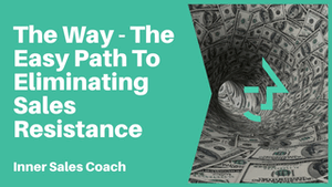 Eliminating Sales Resistance training class